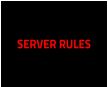 SERVER RULES